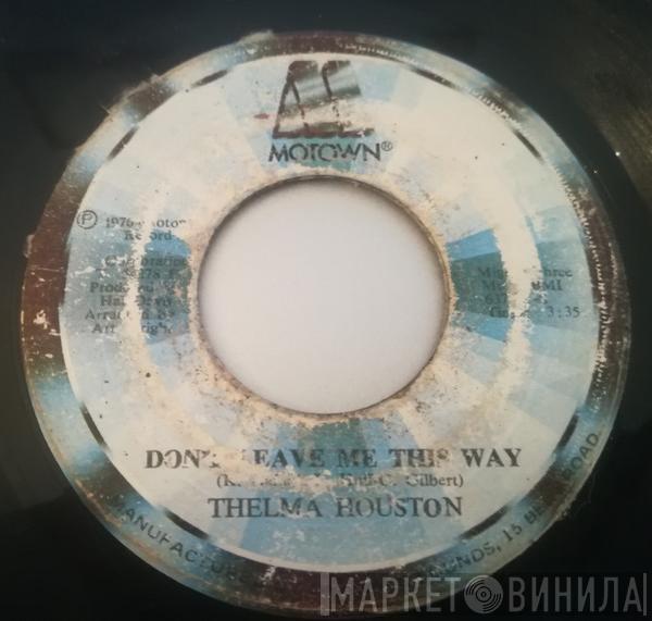  Thelma Houston  - Don't Leave Me This Way