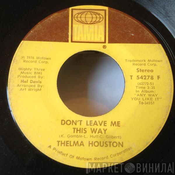 Thelma Houston - Don't Leave Me This Way