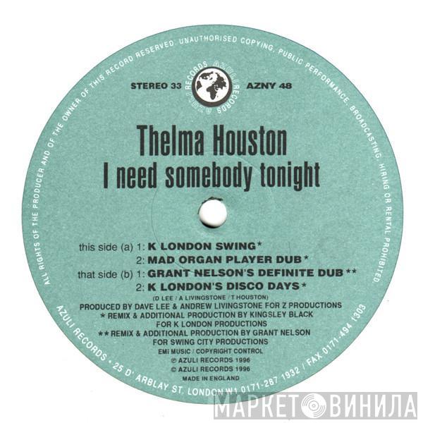 Thelma Houston - I Need Somebody Tonight (Remixes By K London & Grant Nelson)