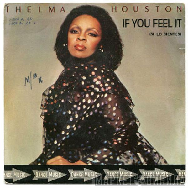 Thelma Houston - If You Feel It = Si Lo Sientes