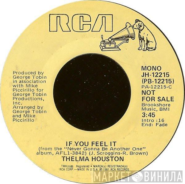 Thelma Houston - If You Feel It