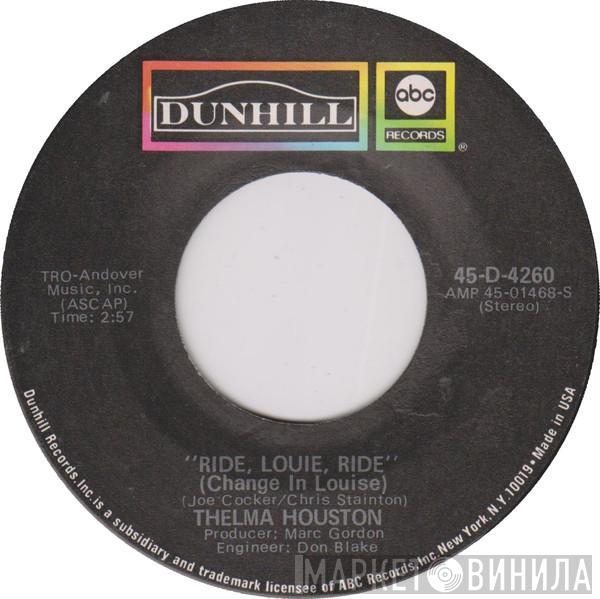 Thelma Houston - Ride, Louie, Ride/Good Earth