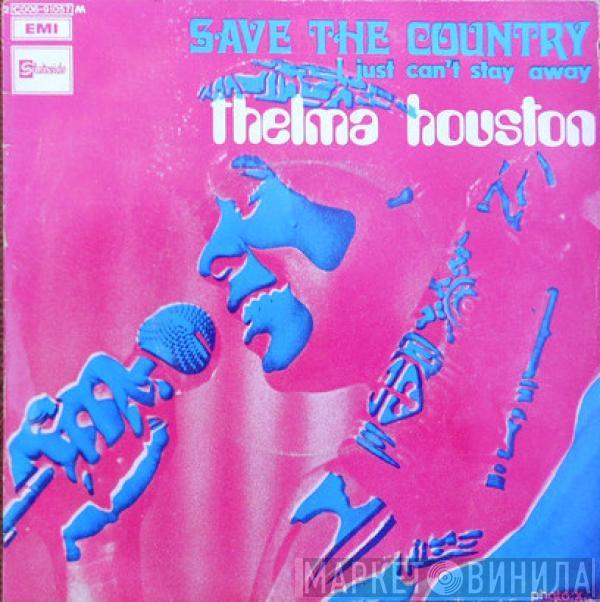 Thelma Houston - Save The Country / I Just Can't Stay Away