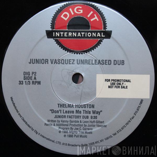 Thelma Houston, Urban Discharge - Junior Vasquez Unreleased Dub