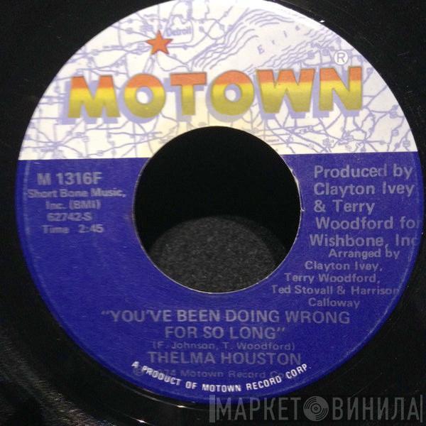 Thelma Houston - You've Been Doing Wrong For So Long / Pick Of The Week