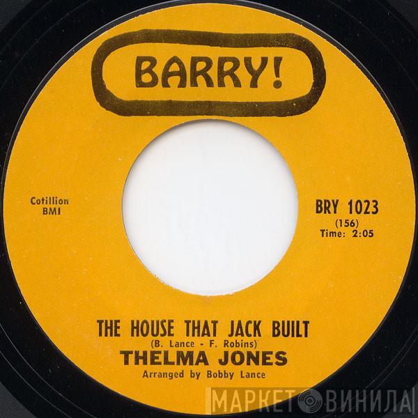  Thelma Jones  - The House That Jack Built / Give It To Me Straight