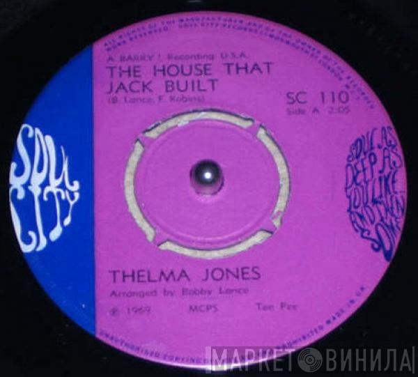  Thelma Jones  - The House That Jack Built