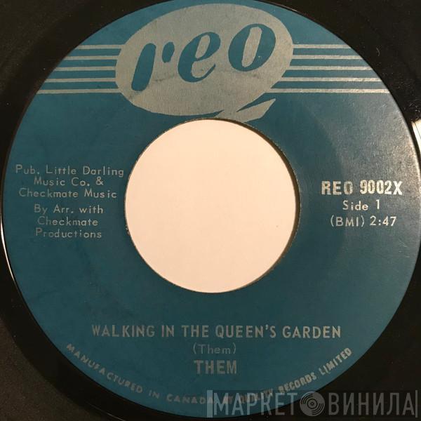  Them   - Walking In The Queens Garden / I Happen To Love You