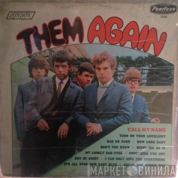  Them   - Again