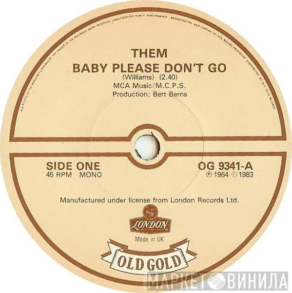  Them   - Baby Please Don't Go