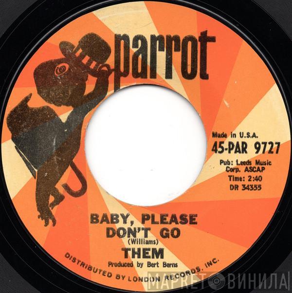  Them   - Baby, Please Don't Go