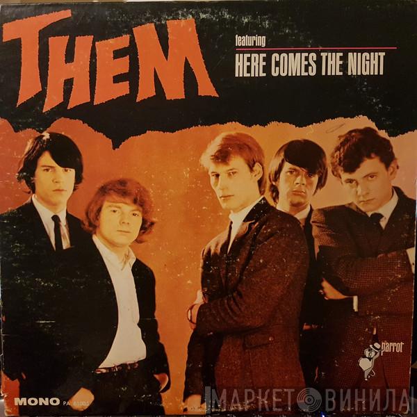  Them   - Here Comes The Night