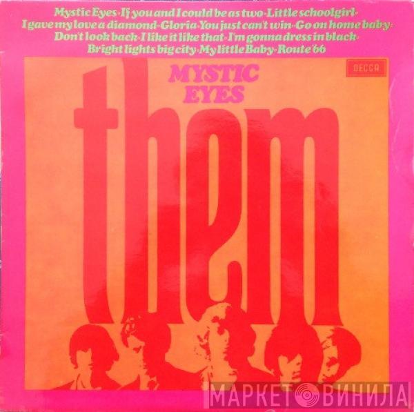  Them   - Mystic Eyes