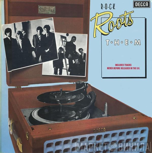  Them   - Rock Roots
