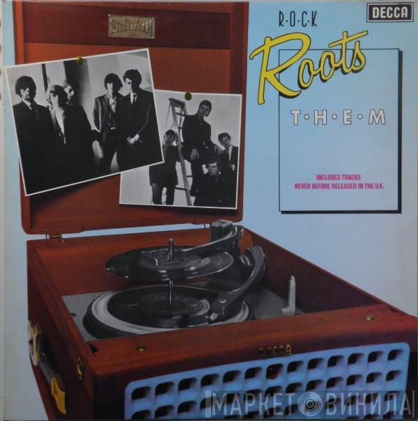  Them   - Rock Roots