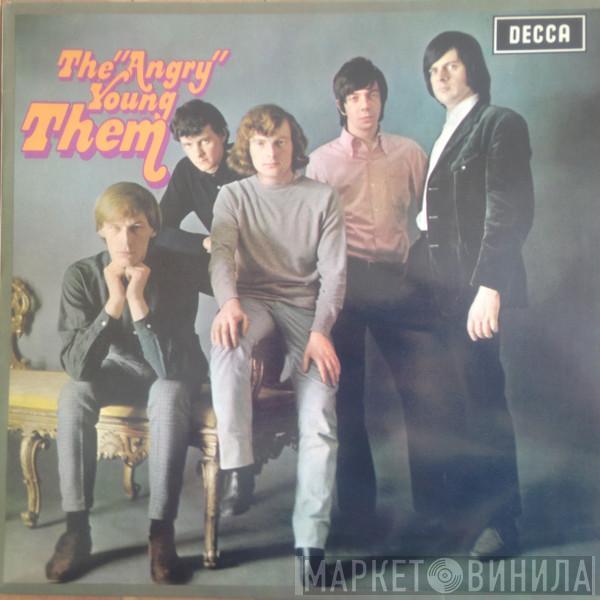  Them   - The ''Angry'' Young Them