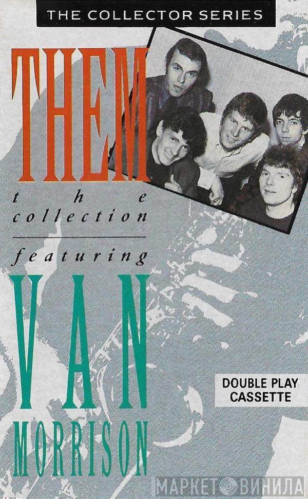 Them  - The Collection Featuring Van Morrison