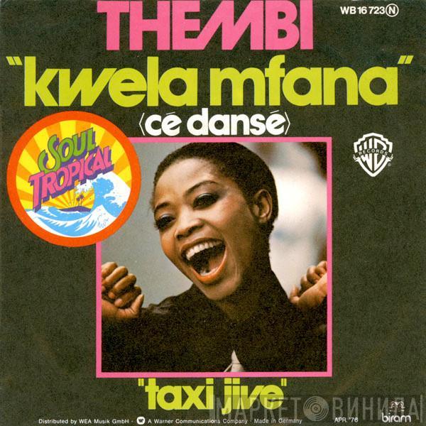 Thembi - Kwela Mfana (Cé Dansé) / Taxi Jive