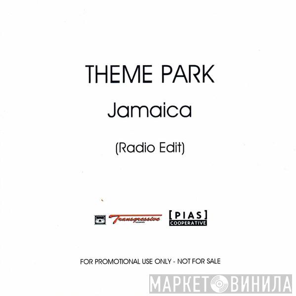 Theme Park  - Jamaica (Radio Edit)