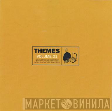  - Themes:Volume 01