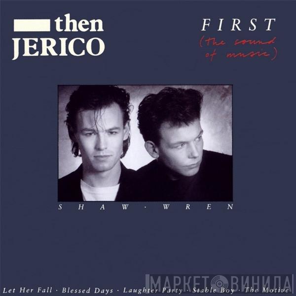  Then Jerico  - First (The Sound Of Music)