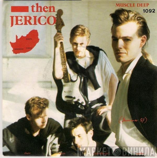 Then Jerico - Muscle Deep