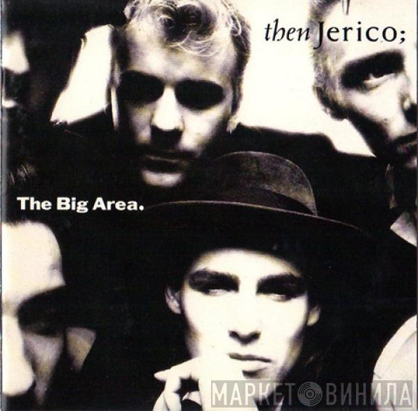 Then Jerico - The Big Area