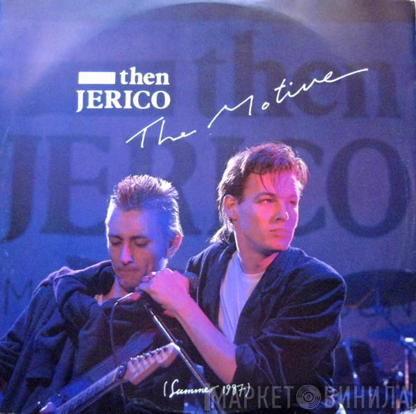  Then Jerico  - The Motive