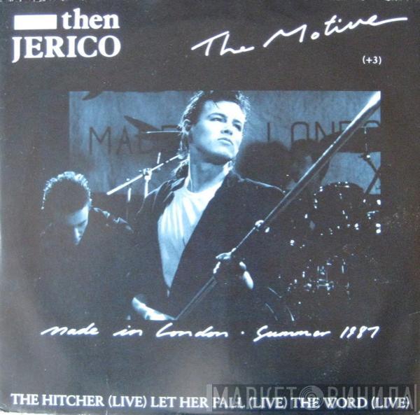 Then Jerico - The Motive