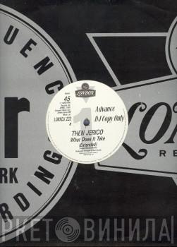 Then Jerico - What Does It Take