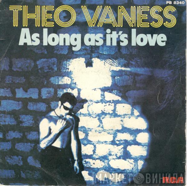  Theo Vaness  - As Long As It's Love