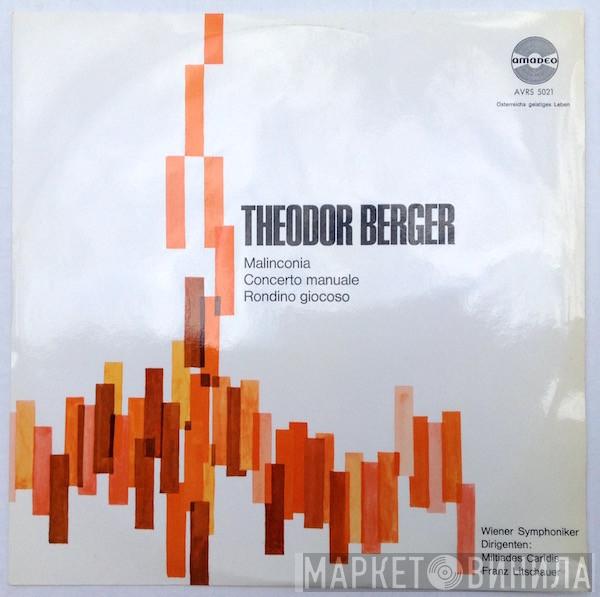 Theodor Berger - Malinconia, Concerto Manuale, Rondino Giocoso
