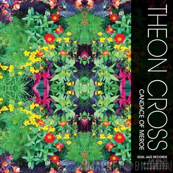 Theon Cross, Pokus - Candace Of Meroe / Pokus One