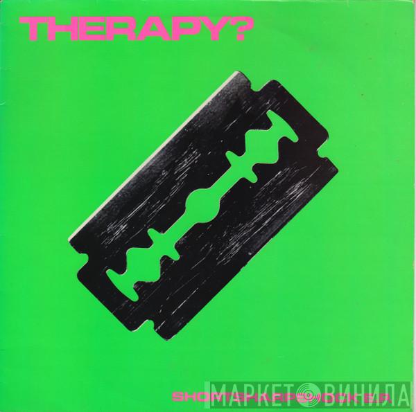 Therapy? - Shortsharpshock E.P.