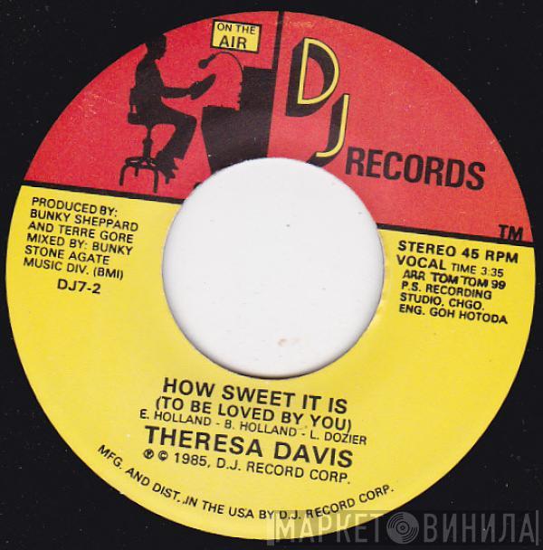 Theresa Davis - How Sweet It Is (To Be Loved By You)