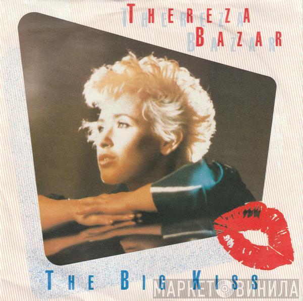 Thereza Bazar - The Big Kiss