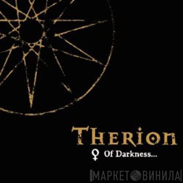 Therion - Of Darkness...