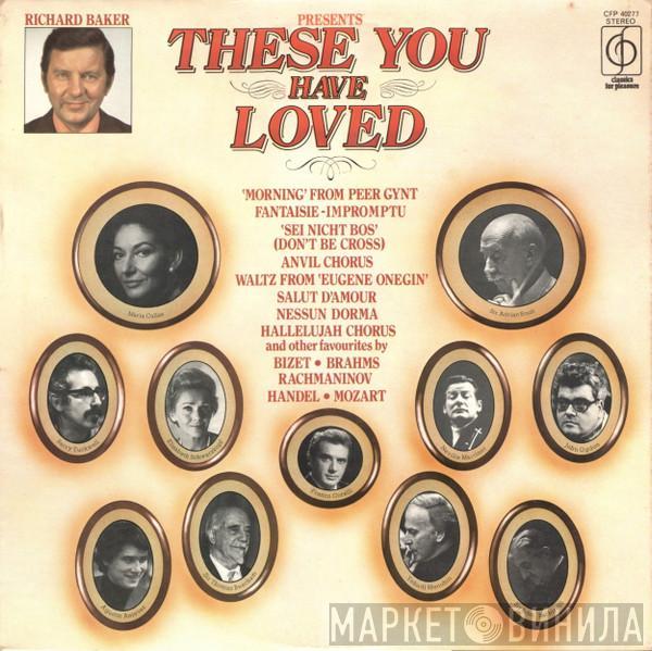  - These You Have Loved
