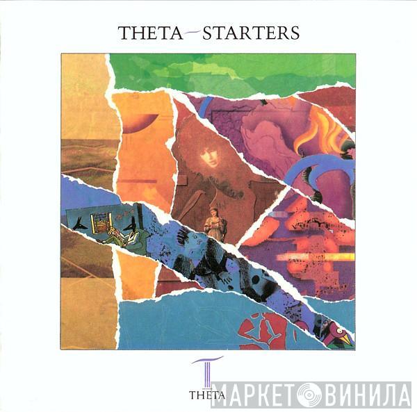  - Theta - Starters