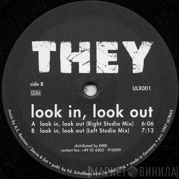 They - Look In, Look Out