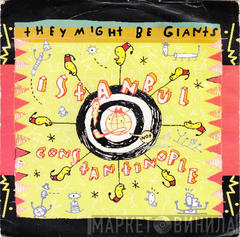 They Might Be Giants - Istanbul (Not Constantinople)