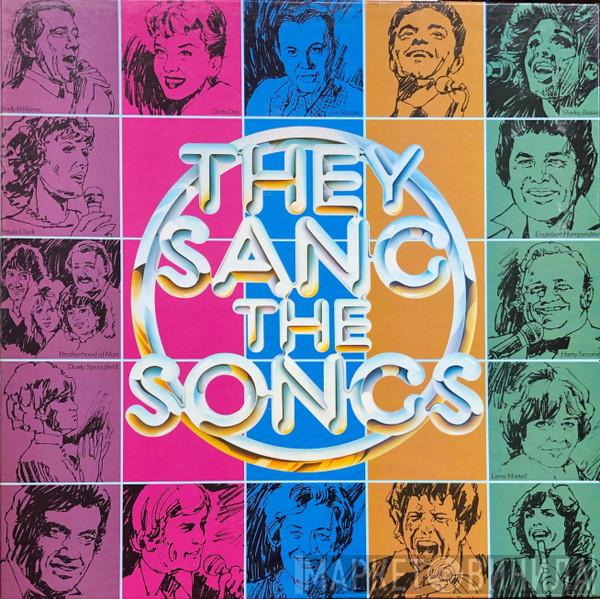 - They Sang The Songs