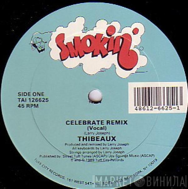 Thibeaux - Celebrate (Remix)