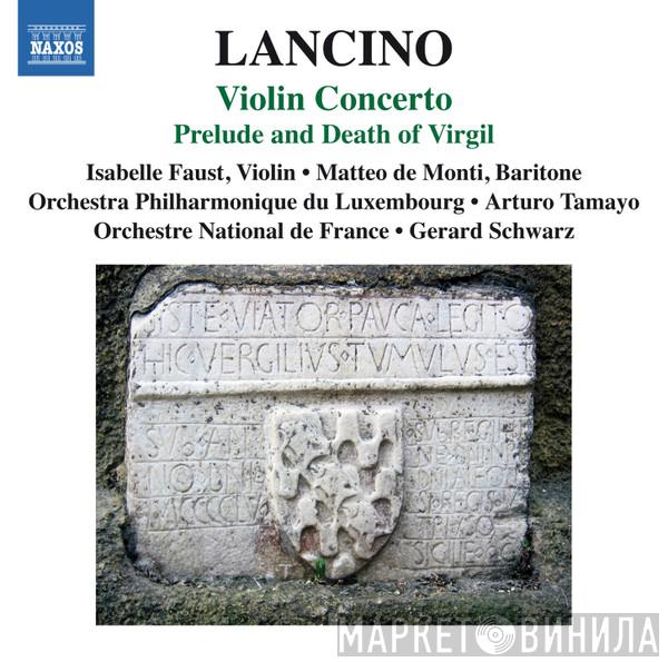 Thierry Lancino - Violin Concerto / Prelude And Death Of Virgil
