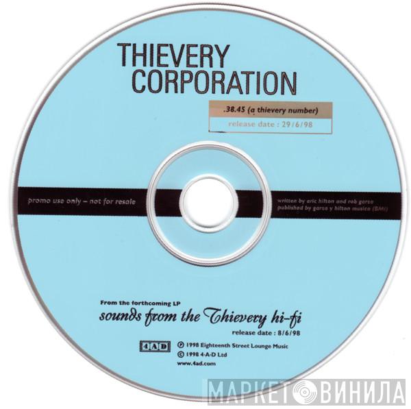  Thievery Corporation  - .38.45 (A Thievery Number)