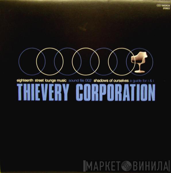 Thievery Corporation - Sound File 002