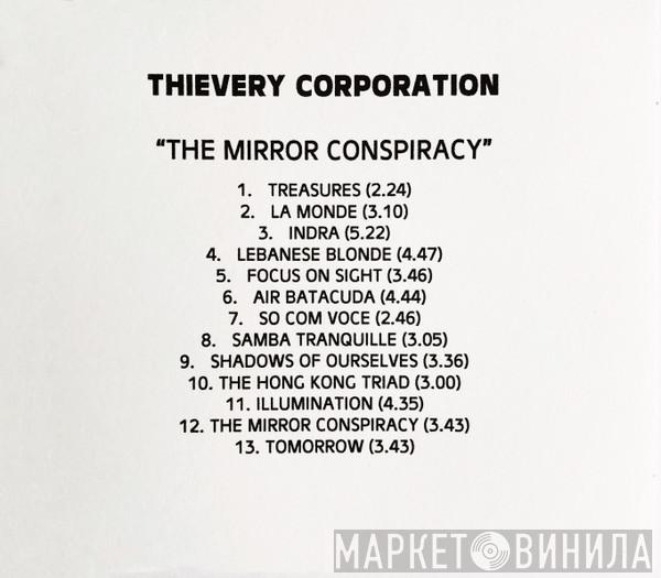  Thievery Corporation  - The Mirror Conspiracy