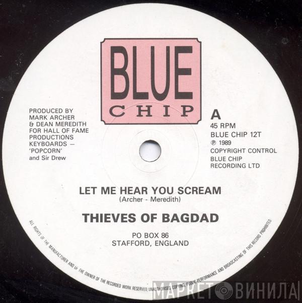 Thieves Of Bagdad, M.A.D.M. - Acid House / Let Me Hear You Scream