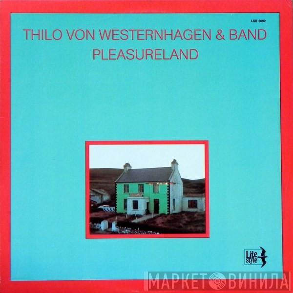 Thilo Von Westernhagen & Band - Pleasureland