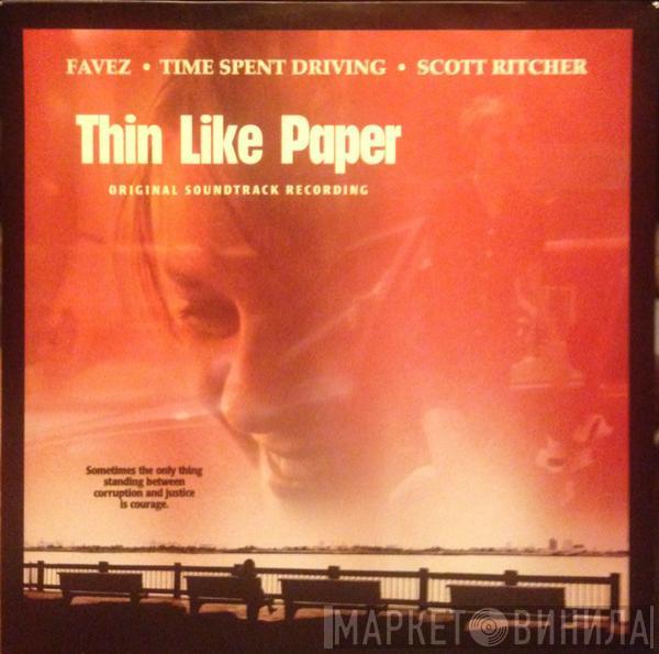  - Thin Like Paper (Original Soundtrack Recording)